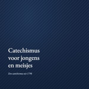 Catechismus voor Jongens en Meisjes