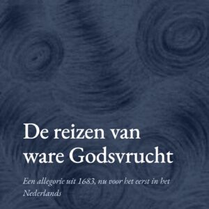 De reizen van ware Godsvrucht